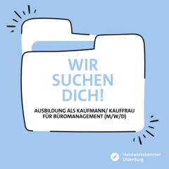 Stellenausschreibung Ausbildung Kaufmann/Kauffrau für Büromanagement (m/w/d)