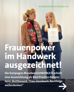 Wettbewerb Frau-Handwerk-Nachfolge weiterdenken