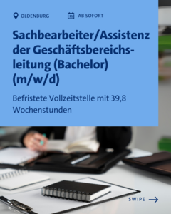 Jetzt bewerben: Sachbearbeiter/Assistenz der Geschäftsbereichsleitung (Bachelor) (m/w/d)