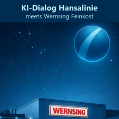 3. KI-Dialogs Hansalinie meets Wernsing Feinkost