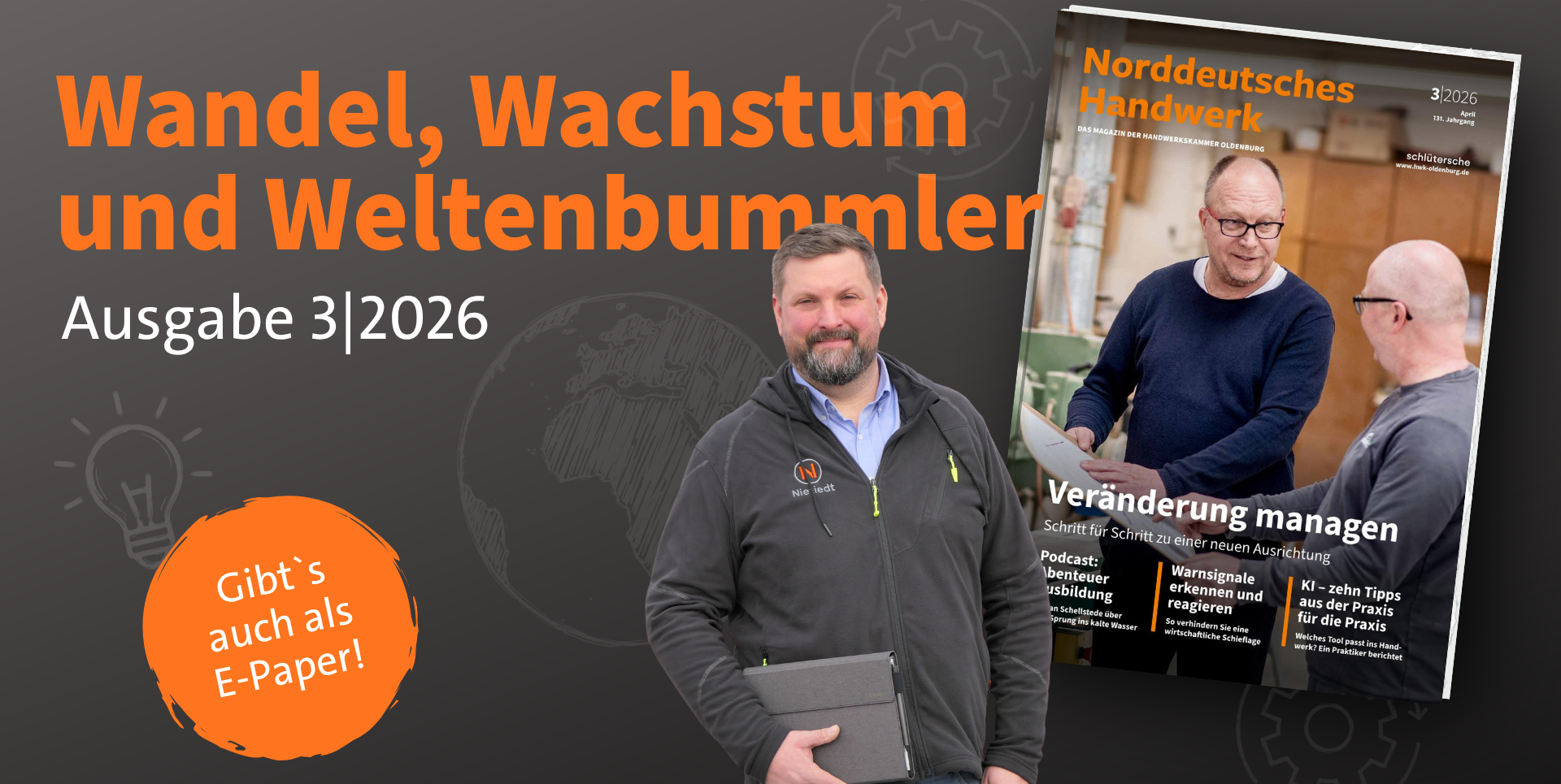 KI generiert: Das Bild zeigt eine Zeitschrift mit dem Titel "Norddeutsches Handwerk", Ausgabe 3/2026, deren Hauptthema "Veränderung managen" ist.