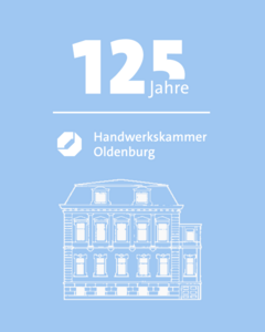 125 Jahre Handwerkskammer Oldenburg