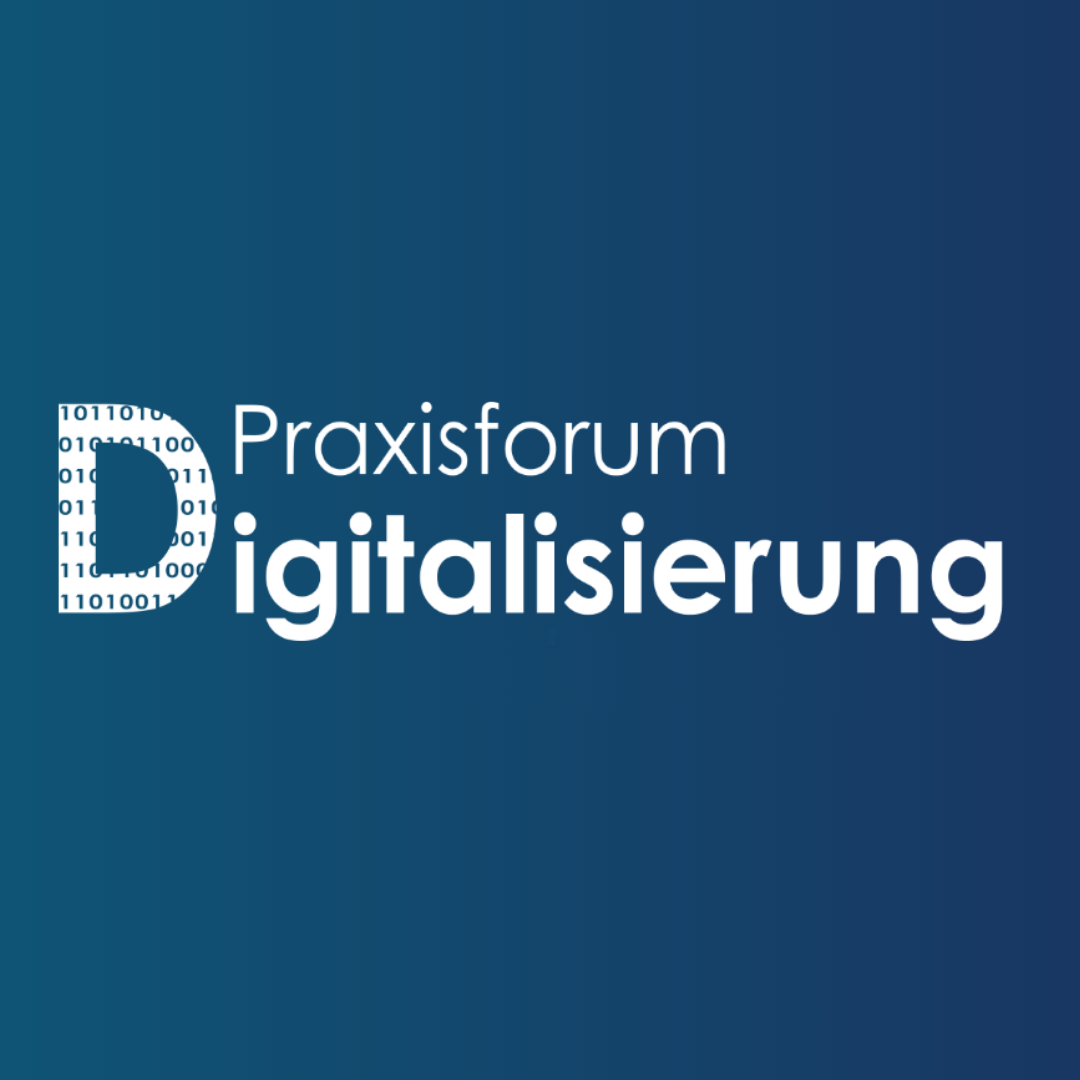 Praxisforum Digitalisierung